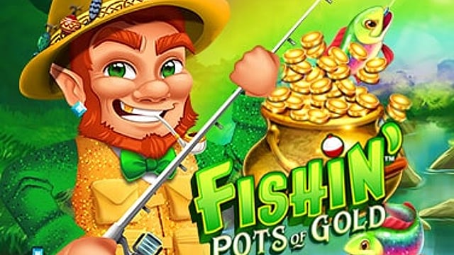 Fishin' Pots Of Gold™